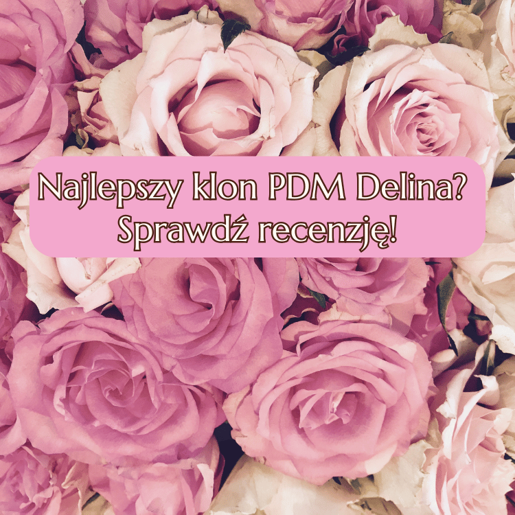 Arabskie zamienniki dla perfum Parfums de marły Delina